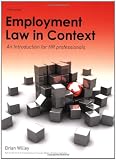 Employment law in context : an introduction for HR professionals