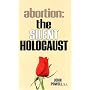 Abortion the Silent Holocaust