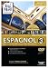 Tell Me More 8.0 Espagnol 3