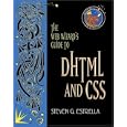 The Web Wizard's Guide to DHTML and CSS by Steven G. Estrella