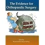 Evidence for Orthopaedic Surgery