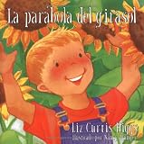 La Parabola Del Girasol (Spanish Edition)