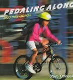 Pedaling Along: Bikes Then and Now (Here We Go!)