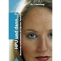 Kamsteeg, J: HPU und dann...?