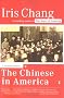 The Chinese in America: A Narrative History The Chinese in America: A Narrative History