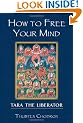 How to Free Your Mind: Tara the Liberator