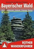 Bayerischer Wald: Cham - Bodenmais - Zwiesel - Freyung - Passau. 50 Touren: 50 ausgew�hlte Wanderungen Cham - Bodenmais - Zwiesel - Freyung - Passau. 50 ausgew�hlte Wanderungen - Rosemarie Spannbauer-Pollmann