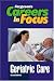 Geriatric Care (Ferguson's Careers in Focus)