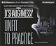 Unfit to Practice