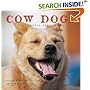 Cow Dogs: A Cowboy's Best Friend