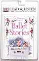 DK Read & Listen: Illustrated Book of Ballet Stories
