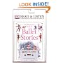 DK Read & Listen: Illustrated Book of Ballet Stories