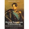 Herzog Eugen von W�rttemberg: Kaiserlich russischer General der Infanterie