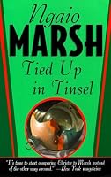 Tied Up In Tinsel (Roderick Alleyn Mysteries)