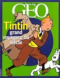 Revue Moulinsart  / Tintin, grand voyageur du siècle