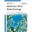 Medicinal Plant Biotechnology: From Basic Research to Industrial Applications (2 Volume Set) by  Oliver Kayser and Wim J. Quax