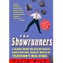 The Showrunners: A Season Inside the Billion-Dollar, Death-Defying, Madcap World of Television's Real Stars
