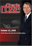 Charlie Rose with Andy Grove & Mark Cuban (October 12, 2005)