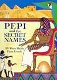 Pepi and the Secret Names