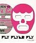 Fly Flyer Fly