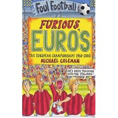 Furious Euros; The European Championship 1960-2000 (Foul Football)