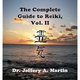 TheCompleteGuidetoReiki,Vol.II(TheCompleteGuidetoReikiSeries)
