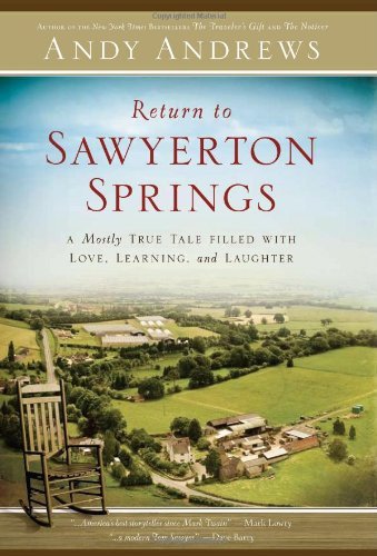 Laughter: Return to Sawyerton Springs: A Mostly True Tale Filled with Love, Learning, and Laughter