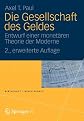 Die Gesellschaft des Geldes
