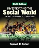 Investigating the Social World: The Process and Practice of Research