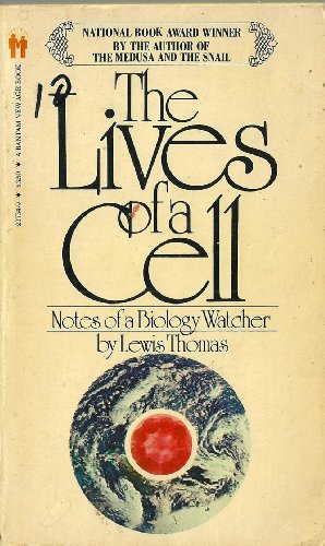 The Lives of a Cell - Notes of a Biology Watcher