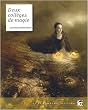 Deux coll�ges de magie : L'�quilibre des ancres ; L'�quilibre des chants