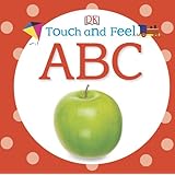 Touch and Feel: ABC (Touch & Feel)