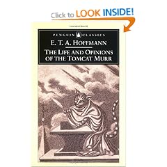 The Life and Opinions of the Tomcat Murr (Penguin Classics)
