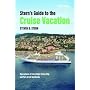 Stern's Guide to the Cruise Vacation: 2009 Edition