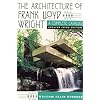 The Architecture of Frank Lloyd Wright: A Complete Catalog, Updated 3rd Edition