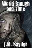 World Enough and Time