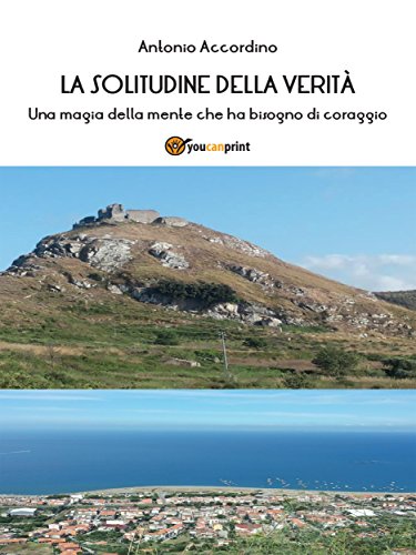 La solitudine della verità (Italian Edition)