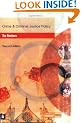 Crime and Criminal Justice Policy (Longman Criminology Series)