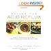 Eating for Acid Reflux: A Handbook and Cookbook for Those with Heartburn