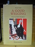 A good wigging