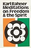 Meditations on freedom and the Spirit