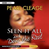 Seen It All and Done the Rest | [Pearl Cleage]