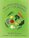 The Vegetable Dishes I Can't Live Without