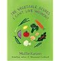 The Vegetable Dishes I Can't Live Without
