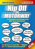Nip Off the Motorway...: ...For Thousands of Useful Places to Eat,Drink,Sleep,Shop and More