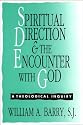 Spiritual Direction and the Encounter with God: A Theological Inquiry