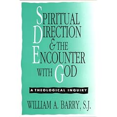 Spiritual Direction and the Encounter with God: A Theological Inquiry