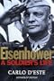 Eisenhower: A Soldier's Life