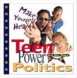 Teen Power Politics