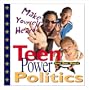 Teen Power Politics
